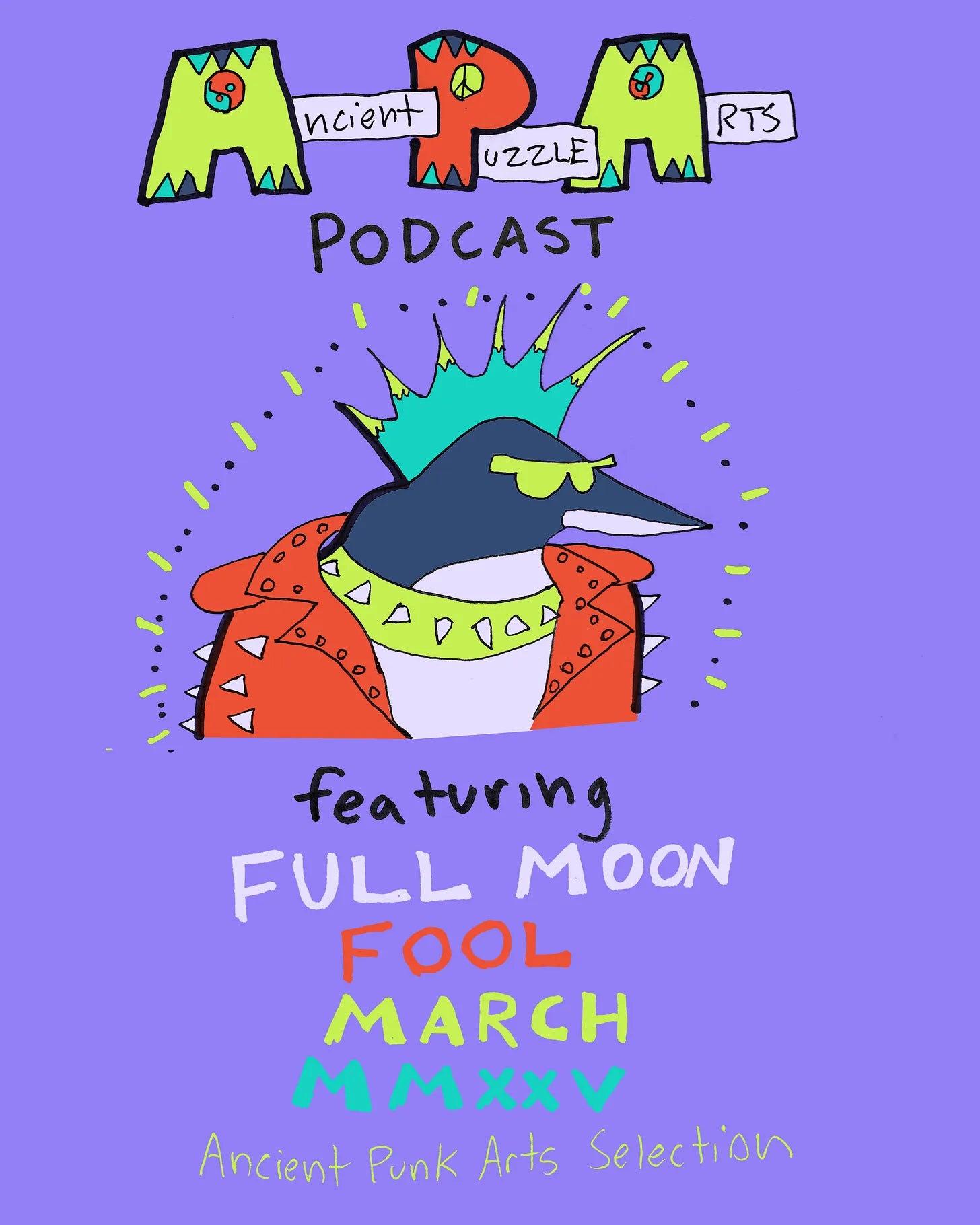 Ancient Puzzle Arts Podcast #42: Full Moon Fool's Ancient Punk Arts Selection